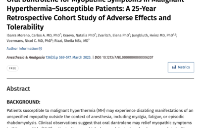 Oral Dantrolene for Myopathic Symptoms in Malignant Hyperthermia–Susceptible Patients: A 25-Year Retrospective Cohort Study of Adverse Effects and Tolerability